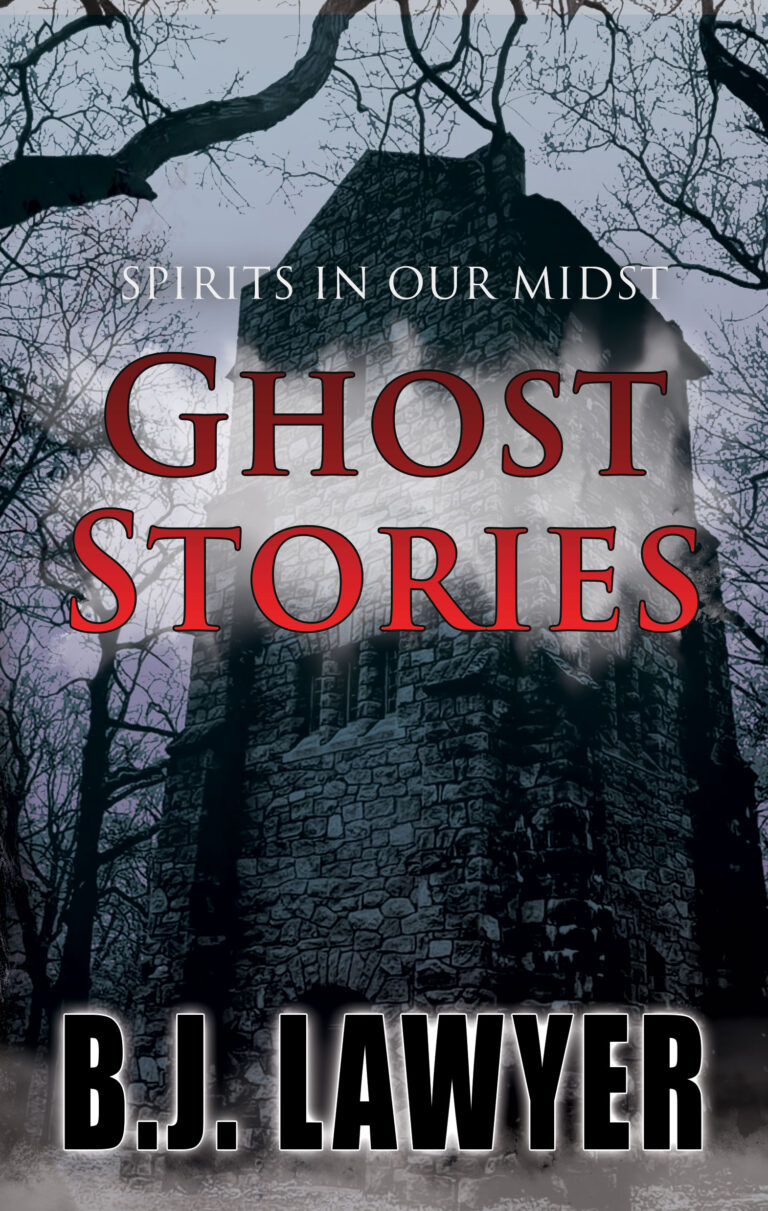 ghost stories by BJ Lawyer